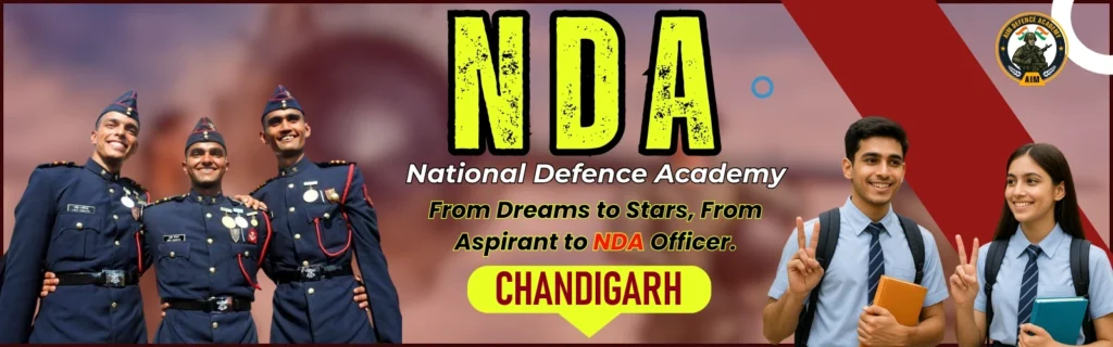 NDA Coaching in Chandigarh by AIM Defence Academy