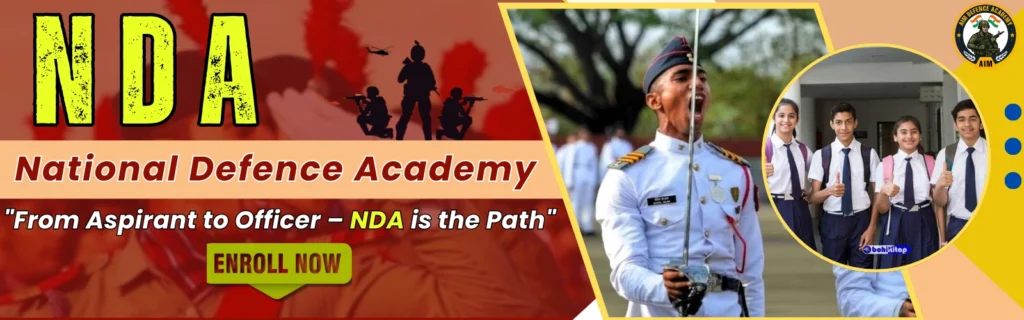 NDA National Defence Academy banner – cadet in uniform holding sword, group of students in school dress, and motivational tagline “From Aspirant to Officer – NDA is the Path”.